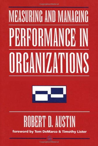 Measuring and Managing Performance in Organizations